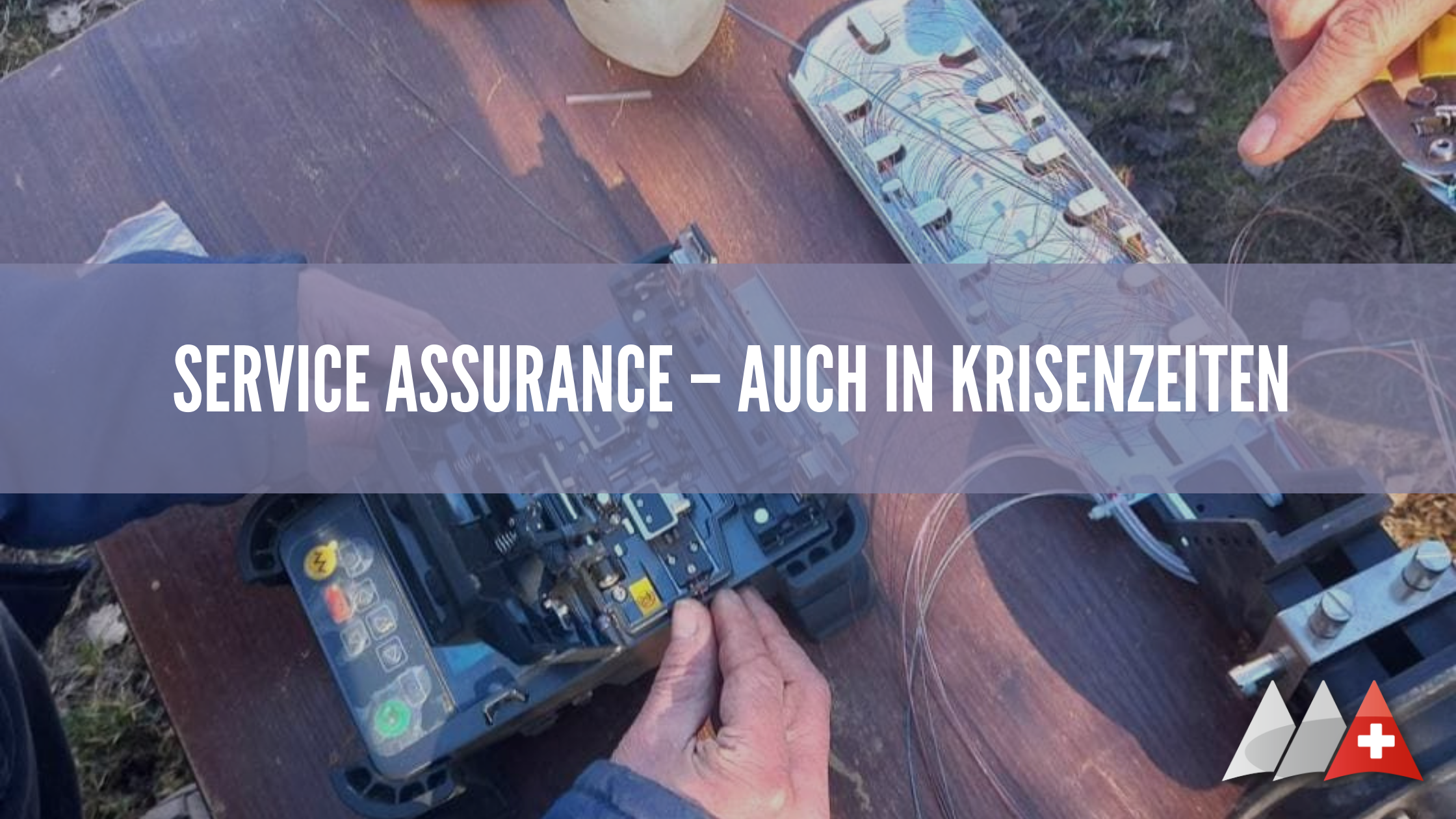 Service Assurance in Krisenzeiten